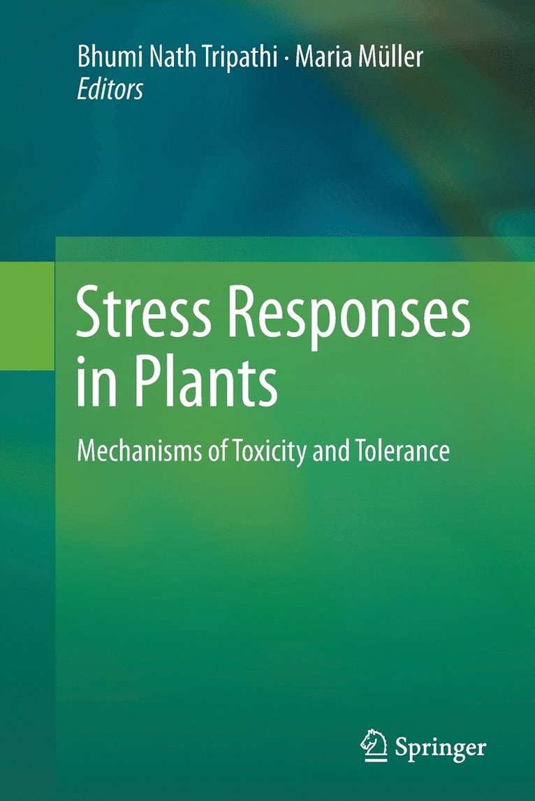 Stress Responses in Plants 1