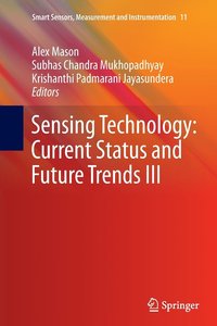 bokomslag Sensing Technology: Current Status and Future Trends III