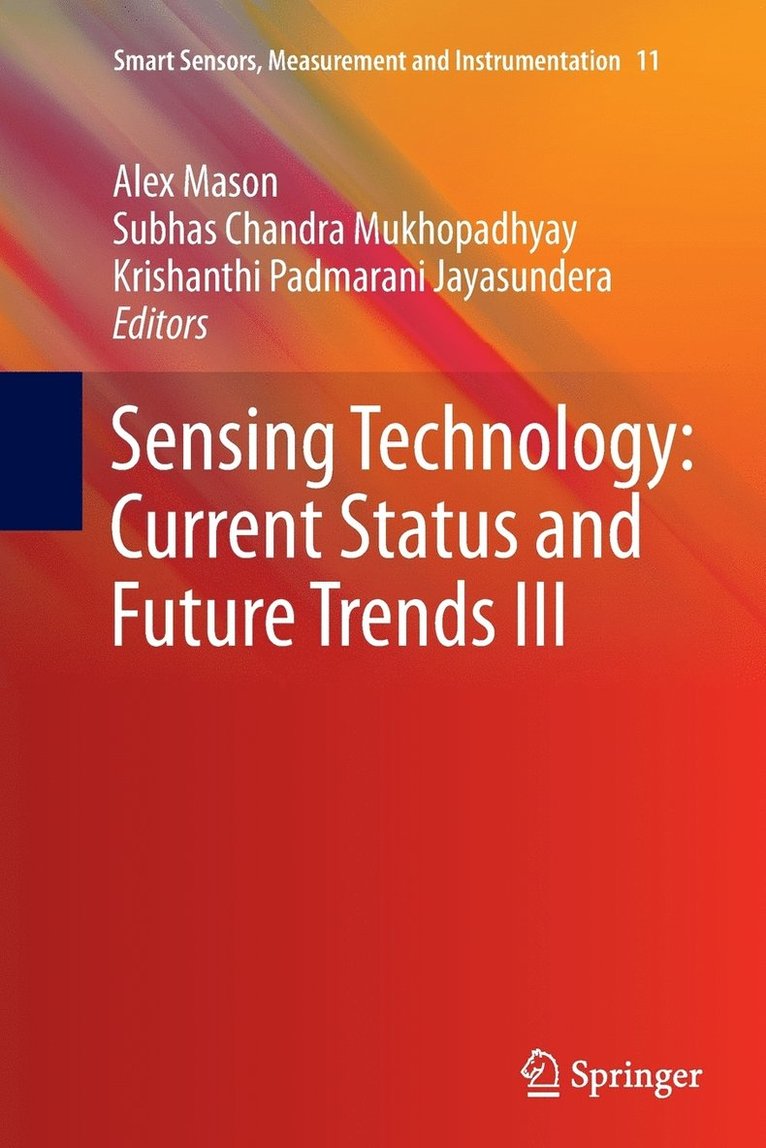 Sensing Technology: Current Status and Future Trends III 1