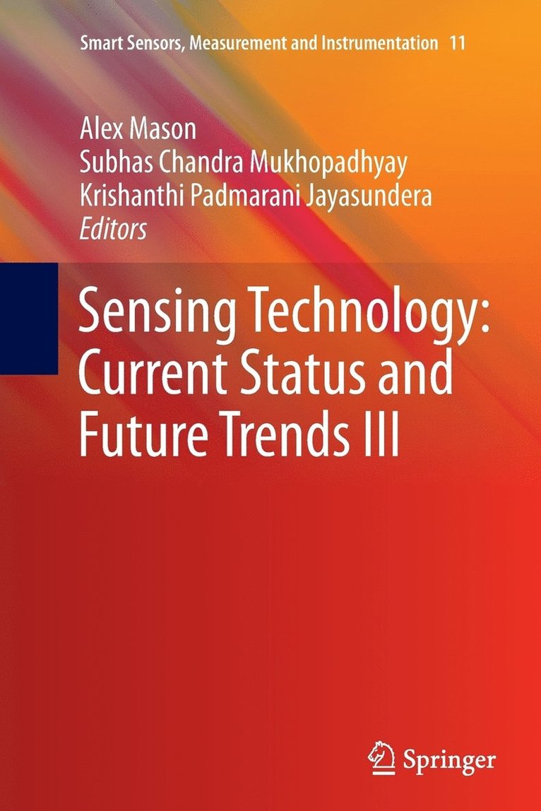Sensing Technology: Current Status and Future Trends III