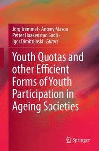 bokomslag Youth Quotas and other Efficient Forms of Youth Participation in Ageing Societies