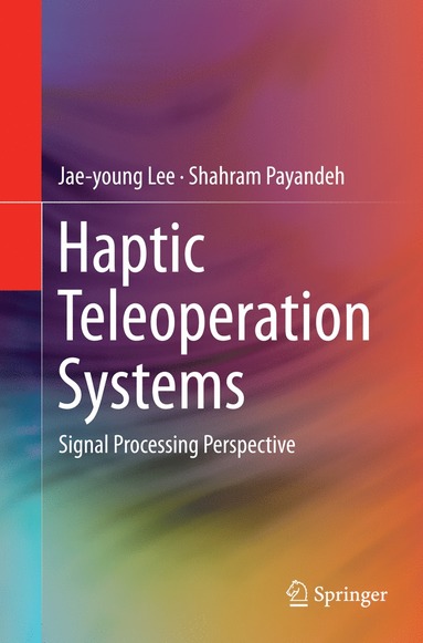 bokomslag Haptic Teleoperation Systems