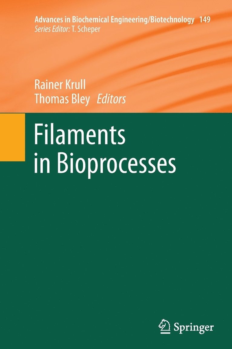 Filaments in Bioprocesses 1