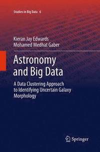 bokomslag Astronomy and Big Data