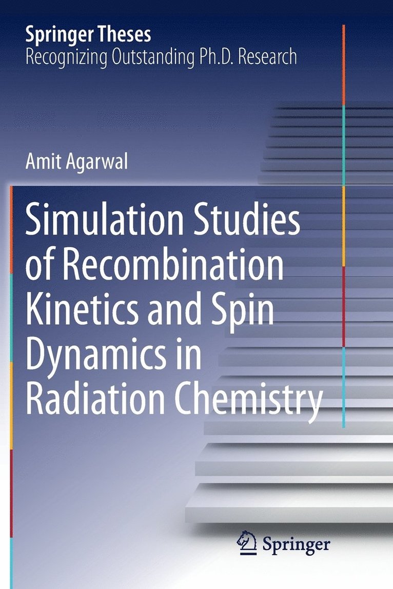 Simulation Studies of Recombination Kinetics and Spin Dynamics in Radiation Chemistry