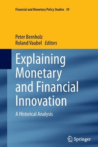 bokomslag Explaining Monetary and Financial Innovation
