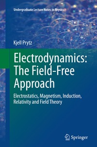 bokomslag Electrodynamics: The Field-Free Approach