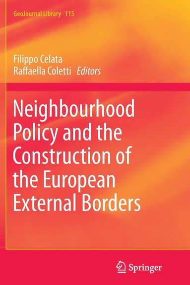 bokomslag Neighbourhood Policy and the Construction of the European External Borders