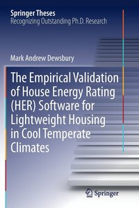 bokomslag Empirical Validation of House Energy Rating (HER) Software for Lightweight Housing in Cool Temperate Climates