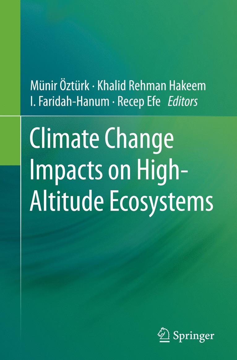 Climate Change Impacts on High-Altitude Ecosystems 1