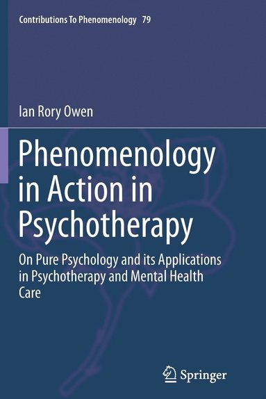 bokomslag Phenomenology in Action in Psychotherapy