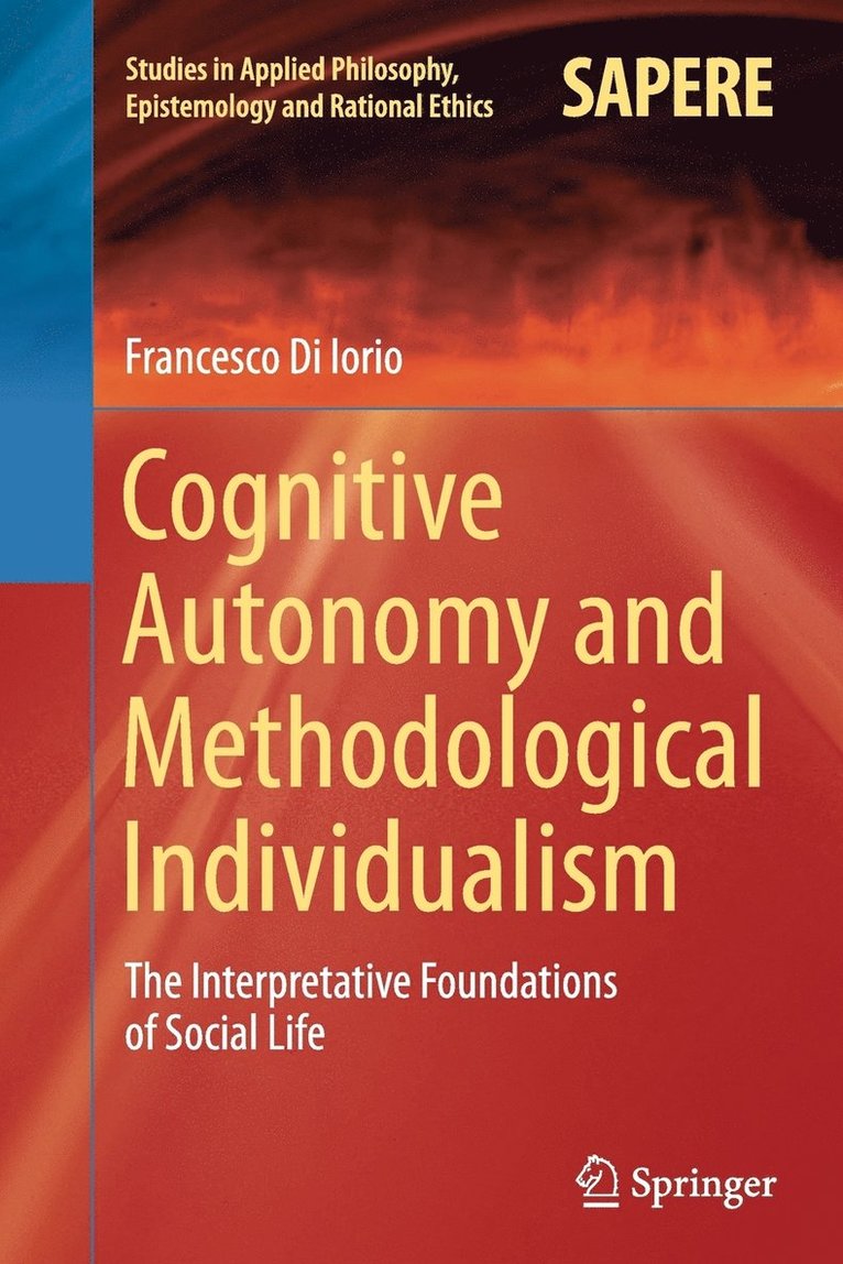 Cognitive Autonomy and Methodological Individualism 1