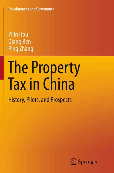 Yilin Hou, Qiang Ren, Ping Zhang - Property Tax in China, Häftad