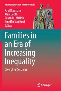bokomslag Families in an Era of Increasing Inequality
