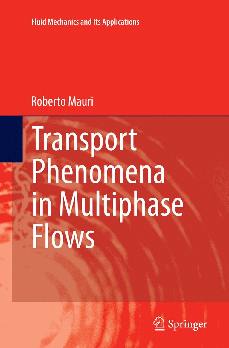 Transport Phenomena in Multiphase Flows 1