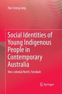 bokomslag Social Identities of Young Indigenous People in Contemporary Australia