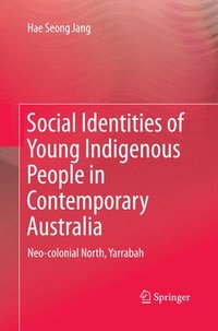 bokomslag Social Identities of Young Indigenous People in Contemporary Australia