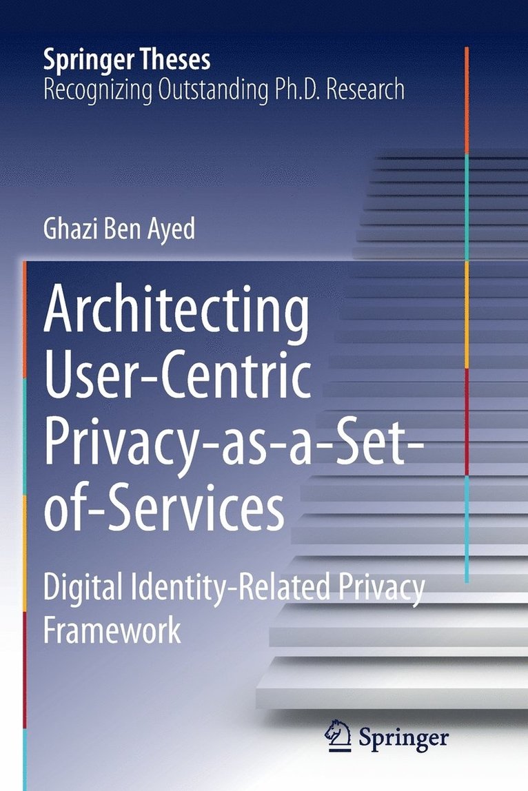 Architecting User-Centric Privacy-as-a-Set-of-Services 1