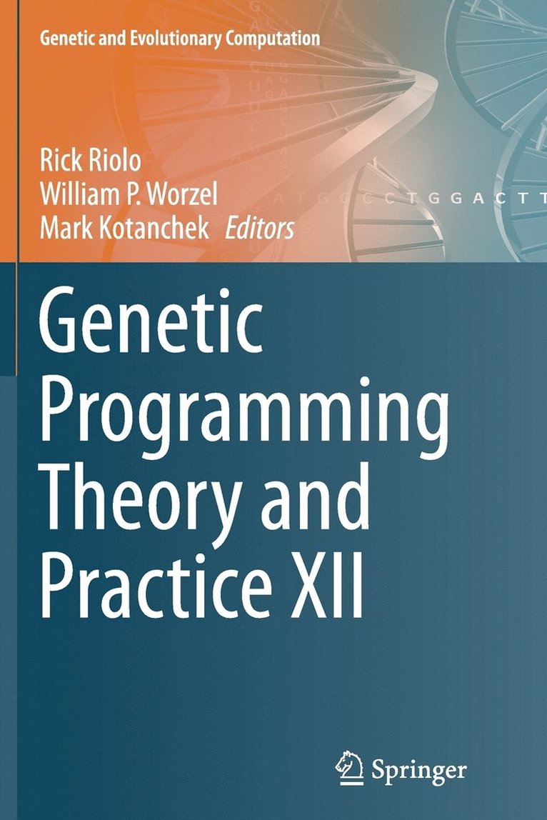 Genetic Programming Theory and Practice XII 1