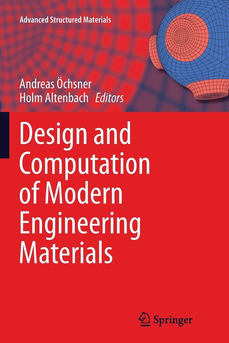 Design and Computation of Modern Engineering Materials 1