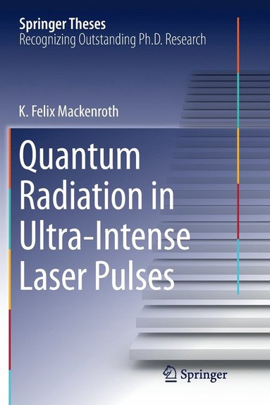 bokomslag Quantum Radiation in Ultra-Intense Laser Pulses