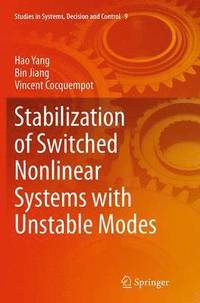 bokomslag Stabilization of Switched Nonlinear Systems with Unstable Modes