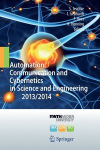 bokomslag Automation, Communication and Cybernetics in Science and Engineering 2013/2014