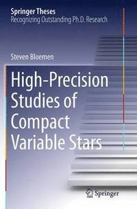 bokomslag High-Precision Studies of Compact Variable Stars