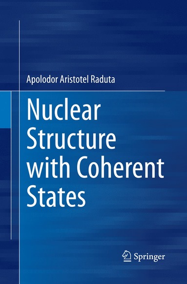 bokomslag Nuclear Structure with Coherent States