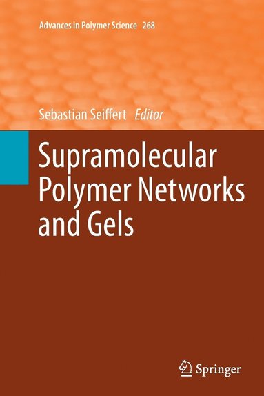 bokomslag Supramolecular Polymer Networks and Gels