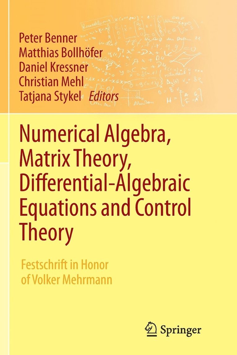 Numerical Algebra, Matrix Theory, Differential-Algebraic Equations and Control Theory 1