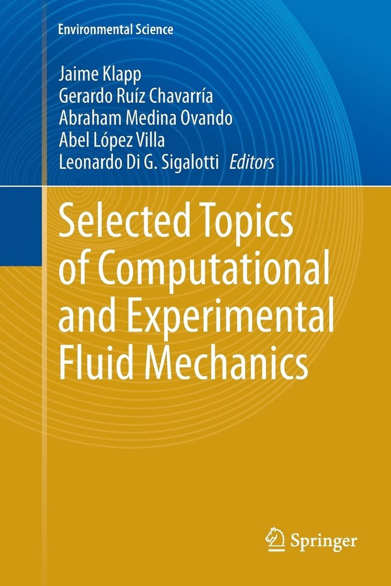 Selected Topics of Computational and Experimental Fluid Mechanics 1
