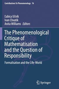 bokomslag The Phenomenological Critique of Mathematisation and the Question of Responsibility