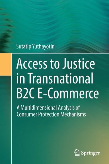 bokomslag Access to Justice in Transnational B2C E-Commerce