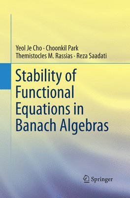 Stability of Functional Equations in Banach Algebras 1