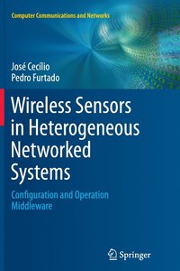 bokomslag Wireless Sensors in Heterogeneous Networked Systems