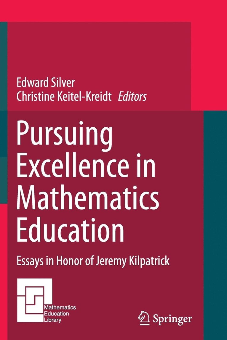 Pursuing Excellence in Mathematics Education 1