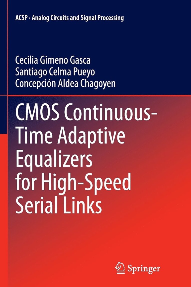CMOS Continuous-Time Adaptive Equalizers for High-Speed Serial Links 1