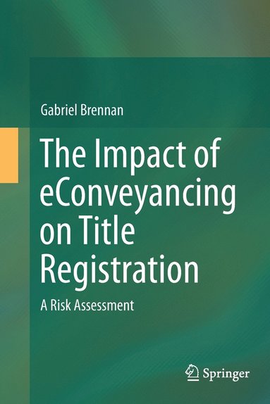 bokomslag The Impact of eConveyancing on Title Registration