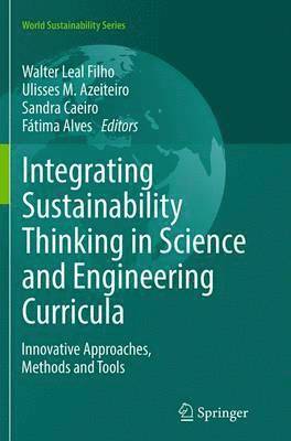Integrating Sustainability Thinking in Science and Engineering Curricula 1