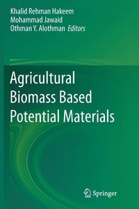 bokomslag Agricultural Biomass Based Potential Materials