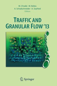 bokomslag Traffic and Granular Flow '13