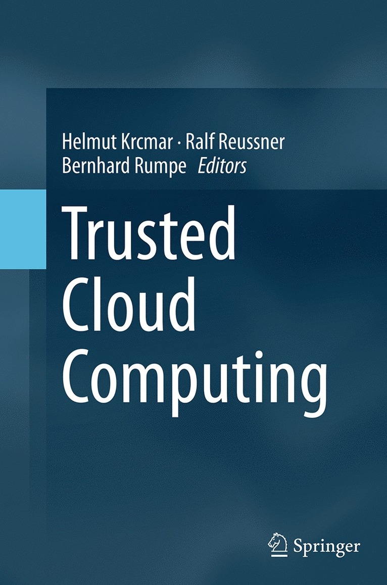 Helmut Krcmar, Ralf Reussner, Bernhard Rumpe - Trusted Cloud Computing, Häftad