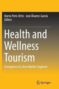 bokomslag Health and Wellness Tourism