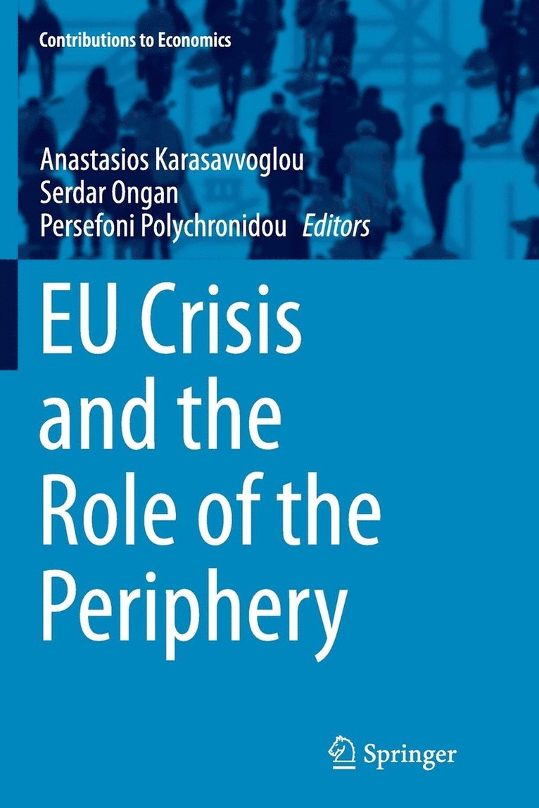 EU Crisis and the Role of the Periphery 1