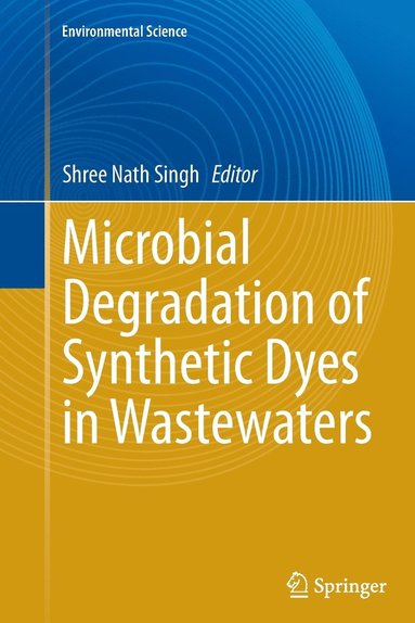 bokomslag Microbial Degradation of Synthetic Dyes in Wastewaters