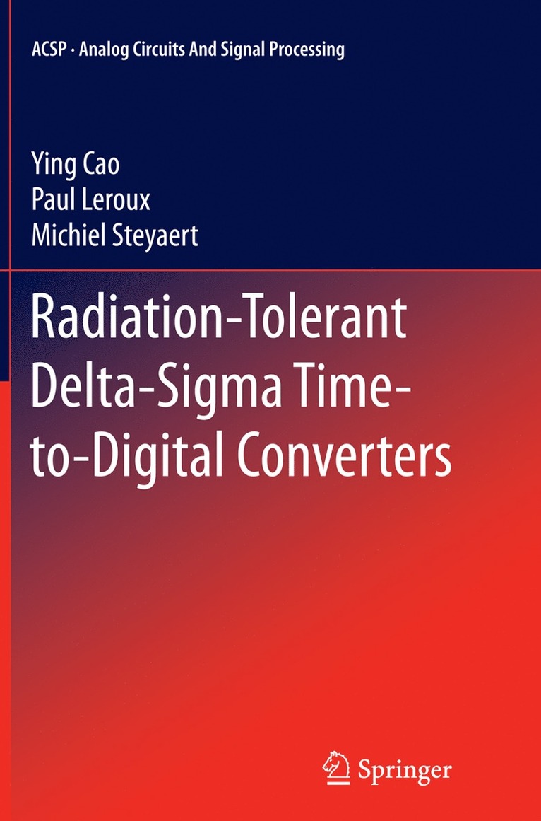Radiation-Tolerant Delta-Sigma Time-to-Digital Converters