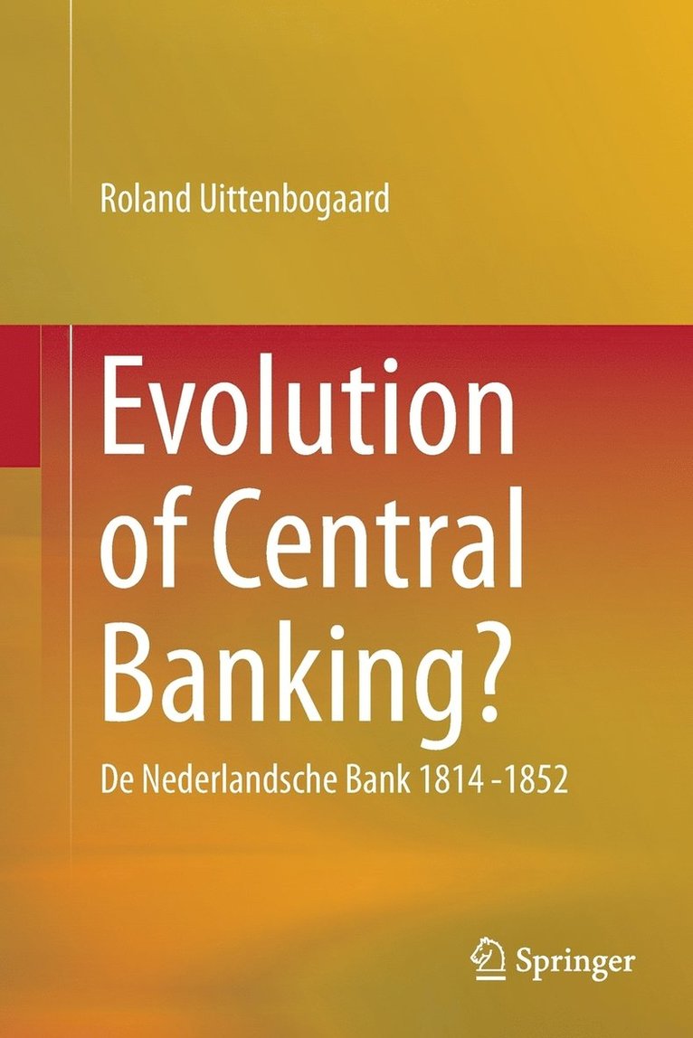 Evolution of Central Banking? 1