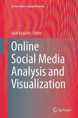 bokomslag Online Social Media Analysis and Visualization