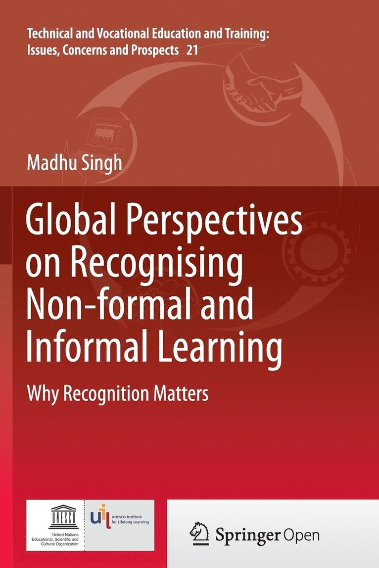 Madhu Singh - Global Perspectives on Recognising Non-formal and Informal Learning, Häftad